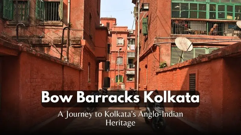 Bow Barracks Kolkata