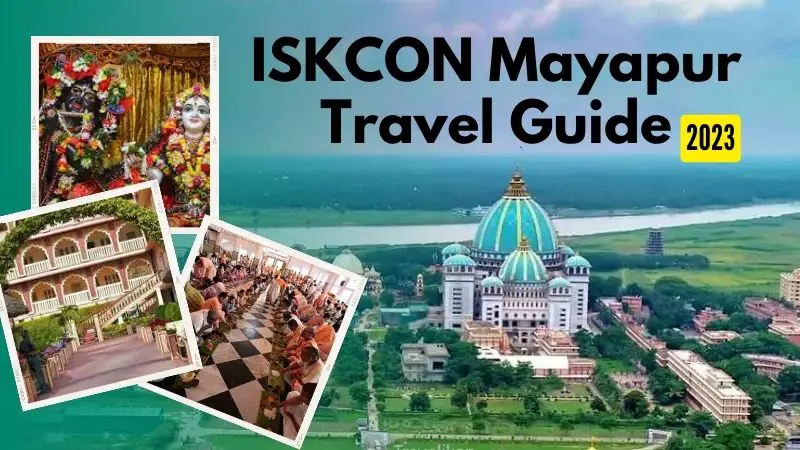 ISKCON Mayapur Travel Guide