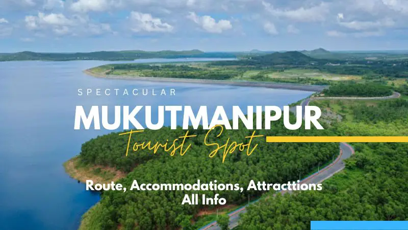 Mukutmanipur Tourist Spot
