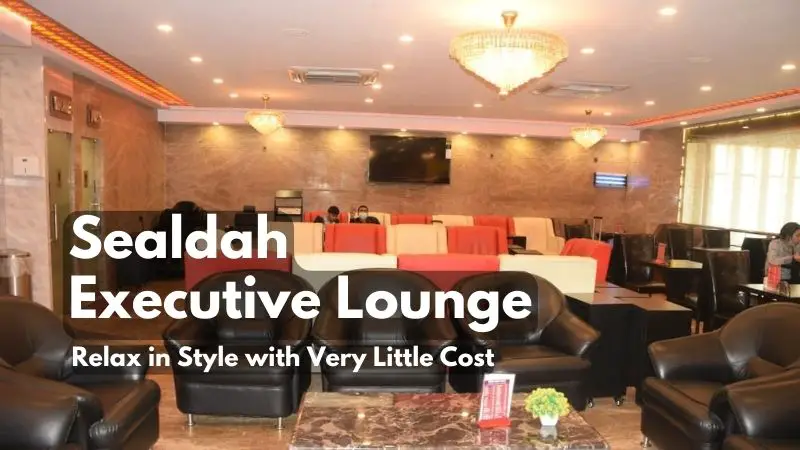 Sealdah Executive Lounge